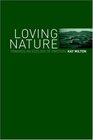 Loving Nature Towards an Ecology of Emotion