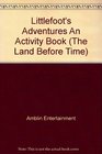 Littlefoot's Adventures An Activity Book