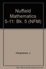 Nuffield Mathematics 511 Bk 5
