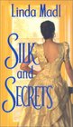 Silk and Secrets