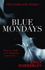 Blue Mondays The Complete Series