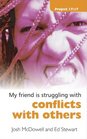 Struggling with conflict with others