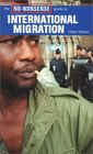 The NoNonsense Guide to International Migration