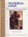 Material Logic Book I A Traditional Approach to Thinking Skills