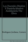 Los Duendes Dindon Y Daniela/dindon Anddaniela The Elves