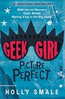 Geek Girl Picture Perfect