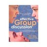 Effective Group Discussion Theory and Practice