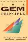 The GEM Principle  Six Steps to Creating a High Performance Organization