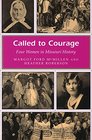 Called to Courage Four Women in Missouri History
