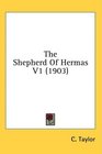 The Shepherd Of Hermas V1