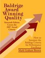 Baldrige Award Winning Quality  16th Edition How to Interpret the Baldrige Criteria for Performance Excellence