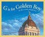 G Is for Golden Boy A Manitoba Alphabet