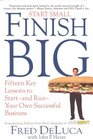 Start Small Finish Big 15 Key Lessons to Startand RunYour Own Successful Business