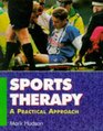 Sports Therapy A Practical Approach