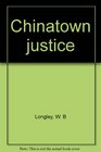 Chinatown justice