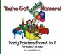 You've Got Social Manners Party Pointers from A to Z for Kids of All Ages