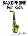 Saxophone for Kids Christmas Carols Classical Music Nursery Rhymes Traditional  Folk Songs