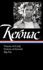 Jack Kerouac Visions of Cody Visions of Gerard Big Sur