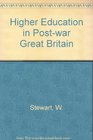 Higher Education in Postwar Great Britain