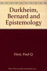 Durkheim Bernard and Epistemology