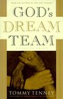 God's Dream Team A Call to Unity
