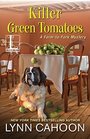 Killer Green Tomatoes (Farm-to-Fork, Bk 2)