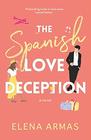 The Spanish Love Deception