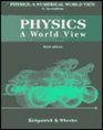 Physics a Numerical World View to Accompany Physics a World View