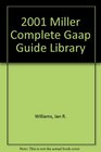Miller Complete GAAP Library GAAP  GAAP Practice Manuals