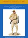 The Horse Soldier 17761943 The United States Cavalryman  His Uniforms Arms Accoutrements and Equipments  The Last of the Indian Wars the Sp