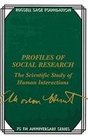 Profiles of Social Research The Scientific Study of Human Interaction