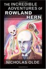 The Incredible Adventures of Rowland Hern