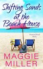 Shifting Sands at the Beach House Feel Good Beachy Women's Fiction