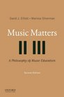 Music Matters A Philosophy of Music Education