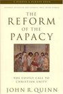 The Reform of the Papacy The Costly Call to Christian Unity