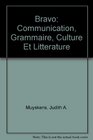 Bravo Communication Grammaire Culture Et Litterature