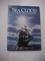 Sea Cloud A Living Legend
