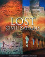 Lost Civilizations Mysterious Cultures and Peoples