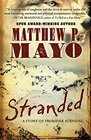 Stranded A Story of Frontier Survival