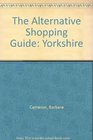 The Alternative Shopping Guide Yorkshire