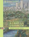 Garden Cities Theory  Practice of Agrarian Urbanism