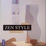 Zen Style Das neue Wohndesign