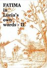 Fatima in Lucia's Own Words Vol 2 Sister Lucia's Memoirs Fifth and Sixth Memoirs