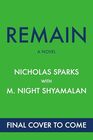 Remain: A Novel