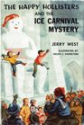 The Happy Hollisters and the Ice Carnival Mystery (Happy Hollisters, Bk 16)