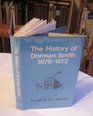 The history of Dorman Smith 18781972