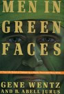 Men in Green Faces