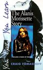 You Live You Learn The Alanis Morissette Story