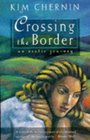 Crossing the Border An Erotic Journey