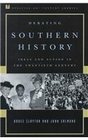 Debating Southern History Ideas and Action in the Twentieth Century